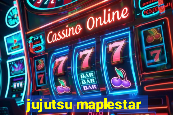 jujutsu maplestar